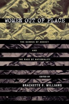 portada women out of place: the gender of agency and the race of nationality (en Inglés)