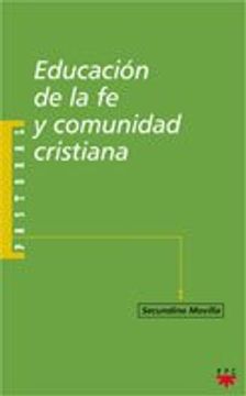 portada Educación de la fe y comunidad cristiana (Pastoral) (in Spanish)