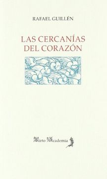 portada Cercanias del Corazon, la s. (Mirto Academia 31) (in Spanish)