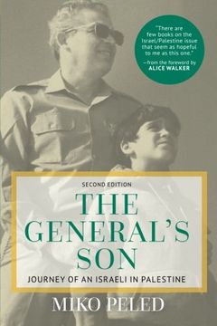 portada The General's Son: Journey of an Israeli in Palestine (en Inglés)