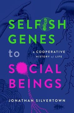 portada Selfish Genes to Social Beings: A Cooperative History of Life
