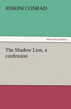 portada the shadow line, a confession (en Inglés)