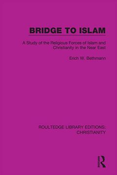 portada Bridge to Islam (Routledge Library Editions: Christianity) (in English)