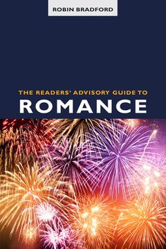 portada The Readers' Advisory Guide to Romance (en Inglés)
