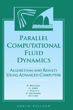 portada parallel computational fluid dynamics '96: algorithms and results using advanced computers (en Inglés)