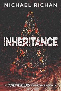 portada Inheritance: A Downwinders Christmas Novella (The Downwinders) (in English)