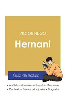 portada Guía de Lectura Hernani de Victor Hugo (Análisis Literario de Referencia y Resumen Completo) (in Spanish)