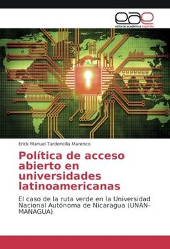 portada Política de acceso abierto en universidades latinoamericanas: El caso de la ruta verde en la Universidad Nacional Autónoma de Nicaragua (UNAN-MANAGUA)