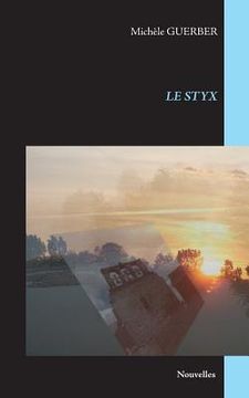 portada Le Styx (in French)