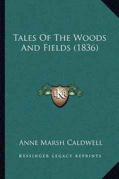 portada tales of the woods and fields (1836)