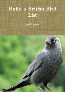 portada Build a British Bird List (en Inglés)