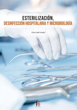 portada Esterilización, Desinfeccion Hospitalaria y Microbiologia (in Spanish)
