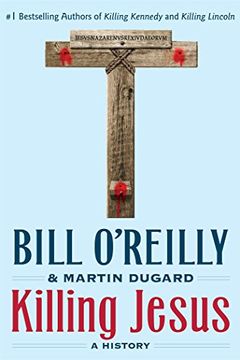 portada Killing Jesus: A History (en Inglés)