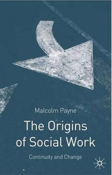 portada The Origins of Social Work: Continuity and Change