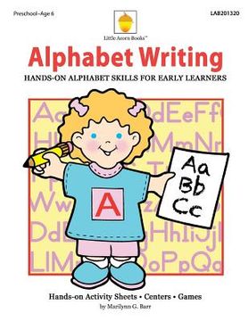 portada Alphabet Writing: Hands-on Alphabet Skills for Early Learners (en Inglés)