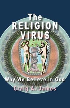 portada The Religion Virus: Why We Believe in God