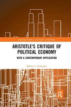 portada Aristotle's Critique of Political Economy (Routledge Studies in the History of Economics) (en Inglés)