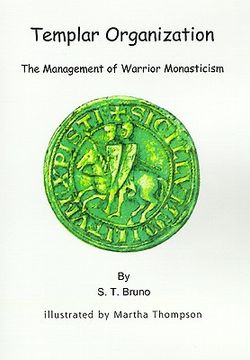 portada templar organization: the management of warrior monasticism (en Inglés)