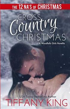 portada Cross Country Christmas: A Woodfalls Girls Novella (en Inglés)