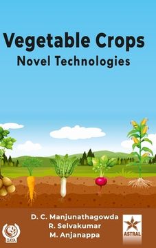 portada Vegetable Crops: Novel Technologies (in English)