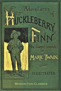 portada Adventures of Huckleberry Finn (Tom Sawyer'S Comrade): [Complete and Unabridged. 174 Original Illustrations. ] (in English)