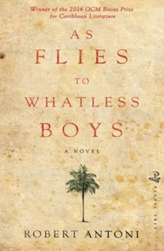 portada As Flies to Whatless Boys