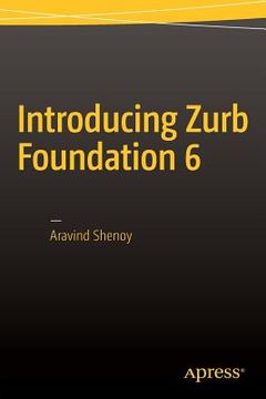 portada Introducing Zurb Foundation 6 (in English)