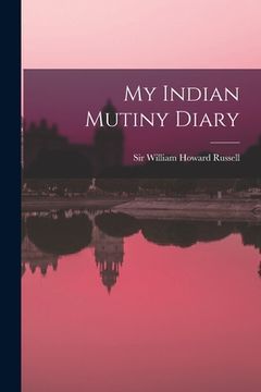 portada My Indian Mutiny Diary (in English)