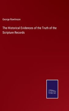 portada The Historical Evidences of the Truth of the Scripture Records