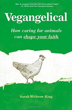 portada Vegangelical: How Caring for Animals Can Shape Your Faith