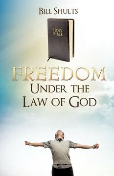 portada freedom under the law of god (in English)
