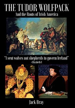 portada THE TUDOR WOLFPACK AND THE ROOTS OF IRISH AMERICA