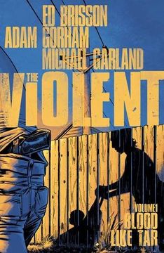 portada Violent Volume 1: Blood Like Tar