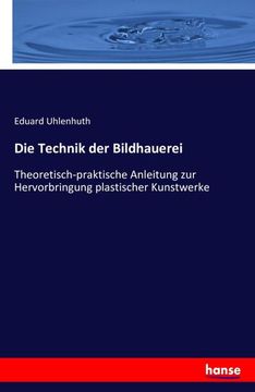 portada Die Technik der Bildhauerei (en Alemán)