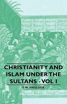 portada christianity and islam under the sultans - vol i