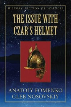 portada The Issue with Czar's Helmet: Volume 13 (History: Fiction or Science?)
