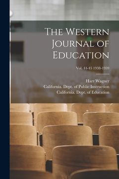 portada The Western Journal of Education; Vol. 44-45 1938-1939