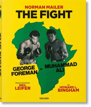 portada Norman Mailer. Neil Leifer. Howard l. Bingham. The Fight (in English)