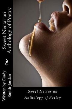 portada sweet nectar an anthology of poetry (en Inglés)