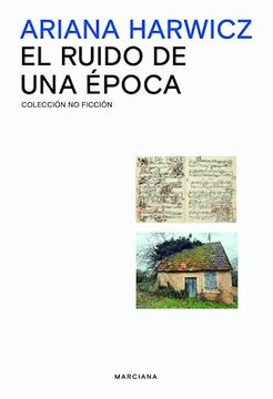 portada El Ruido de una Epoca (in Spanish)