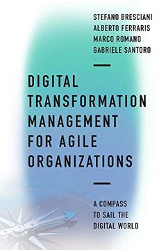 portada Digital Transformation Management for Agile Organizations: A Compass to Sail the Digital World (en Inglés)