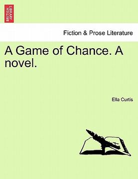portada a game of chance. a novel. (en Inglés)