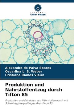 portada Produktion und Nährstoffentzug durch Tifton 85 (en Alemán)