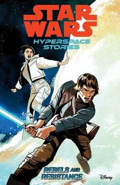 portada Star Wars Hyperspace Stories: Rebels and Resistance (en Inglés)