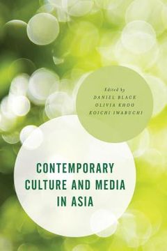 portada Contemporary Culture and Media in Asia (en Inglés)