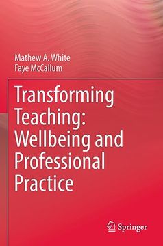 portada Transforming Teaching: Wellbeing and Professional Practice (en Inglés)