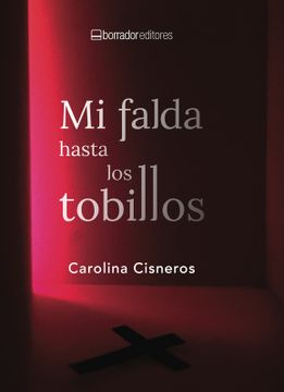 portada MI falda hasta los tobillos (in Spanish)