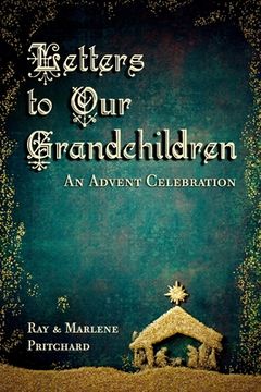 portada Letters to Our Grandchildren (en Inglés)