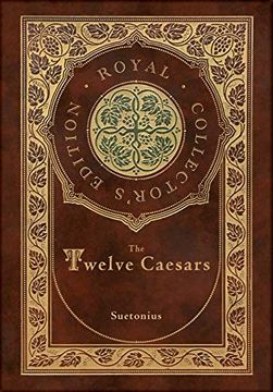 portada The Twelve Caesars (Annotated) (Case Laminate Hardcover With Jacket) (en Inglés)