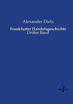 portada Frankfurter Handelsgeschichte: Dritter Band (en Alemán)